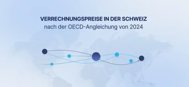 Verrechnungspreise und ihre Anerkennung in der Schweiz: Von der Arm’s-Length-Tradition zur OECD-Methodik