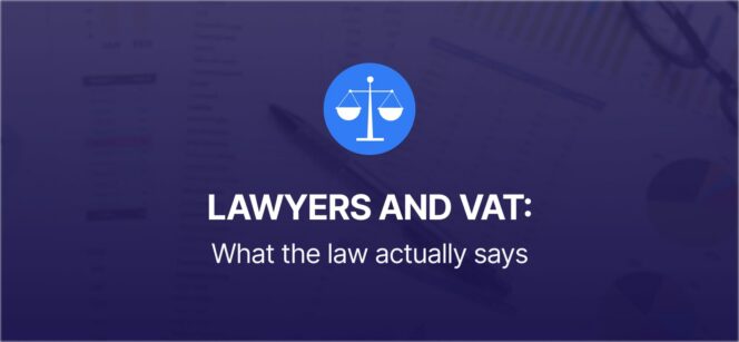 Lawyers and VAT: Debunking a common misconception