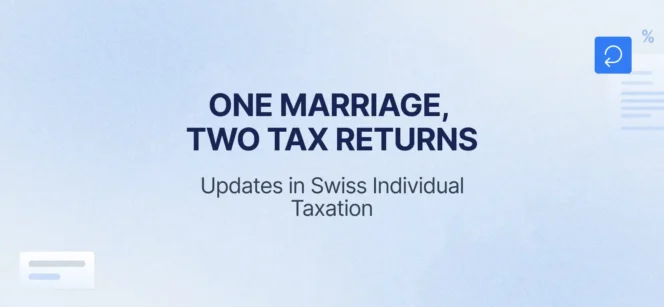 On 8 March 2026, the Swiss electorate and the cantons approved the Federal Act on Individual Taxation, which constitutes the indirect counter-proposal to the popular initiative “For individual taxation independent of marital status.”