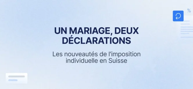 Le 8 mars 2026, le peuple et les cantons ont accepté la loi fédérale sur l’imposition individuelle, qui constitue le contre-projet indirect à l’initiative populaire « Pour une imposition individuelle indépendante de l’état civil »